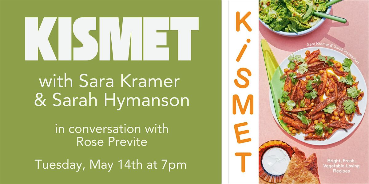 An Evening with Sara Kramer, Sarah Hymanson & Rose Previte for  KISMET