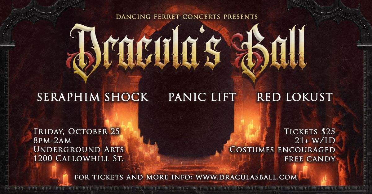 Dracula's Ball Oct.25th w Seraphim Shock, Panic Lift, Red Lokust