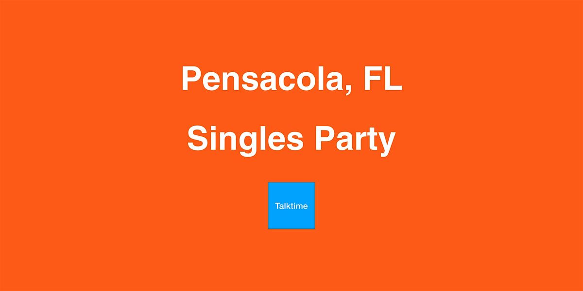 Singles Party - Pensacola
