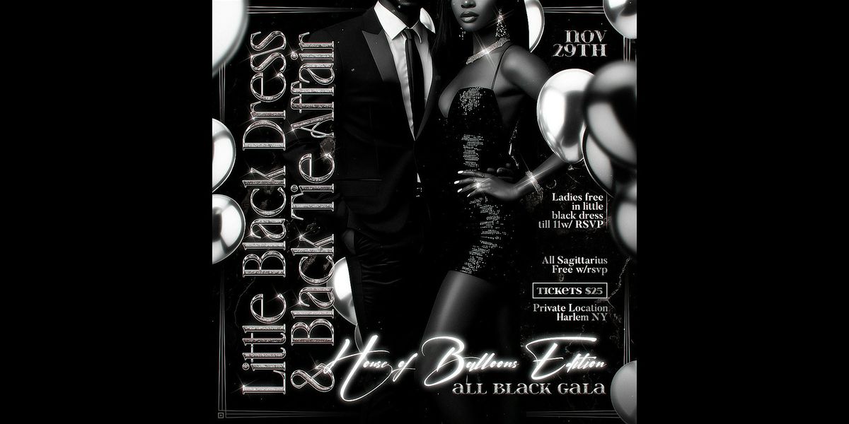 Little Black Dress & Black Tie Affair House Of Balloons Edition