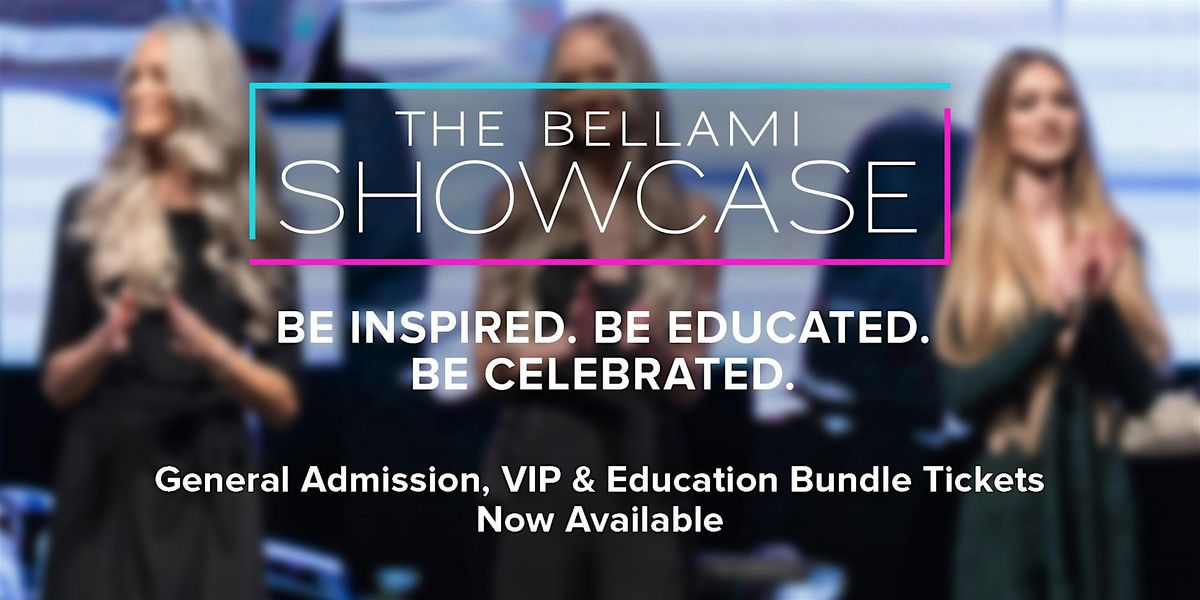 The Bellami Showcase