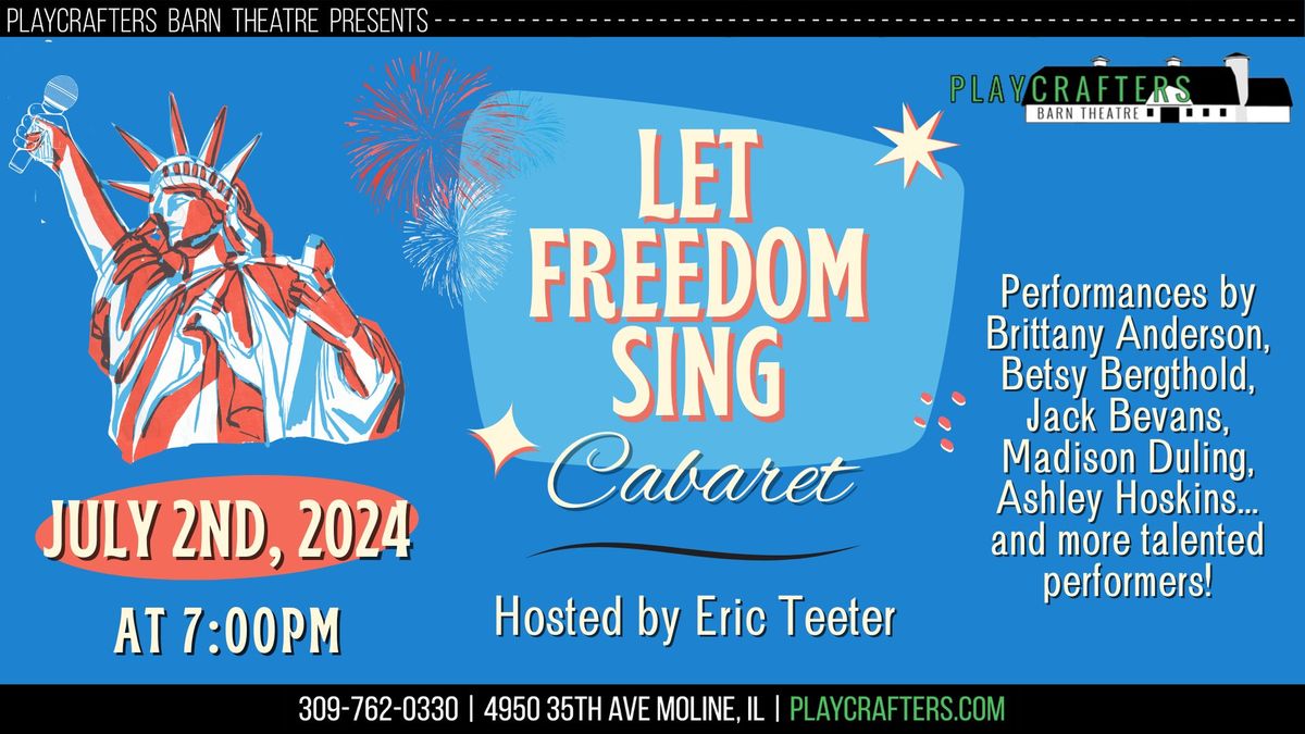  Let Freedom Sing Cabaret Fundraiser