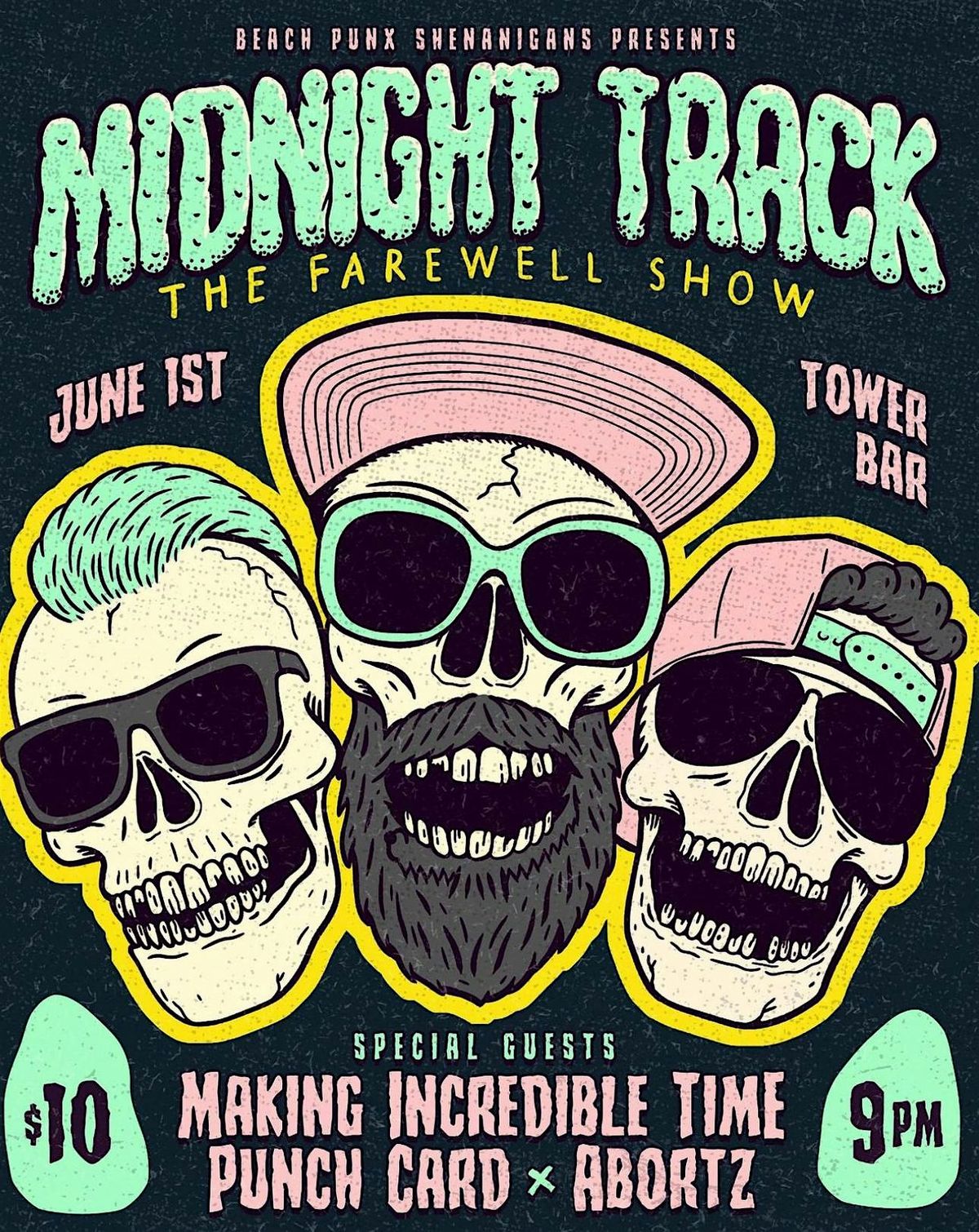 Midnight Track Farewell Show with MIT, PunchCard & The A-Abortz @ The Tower