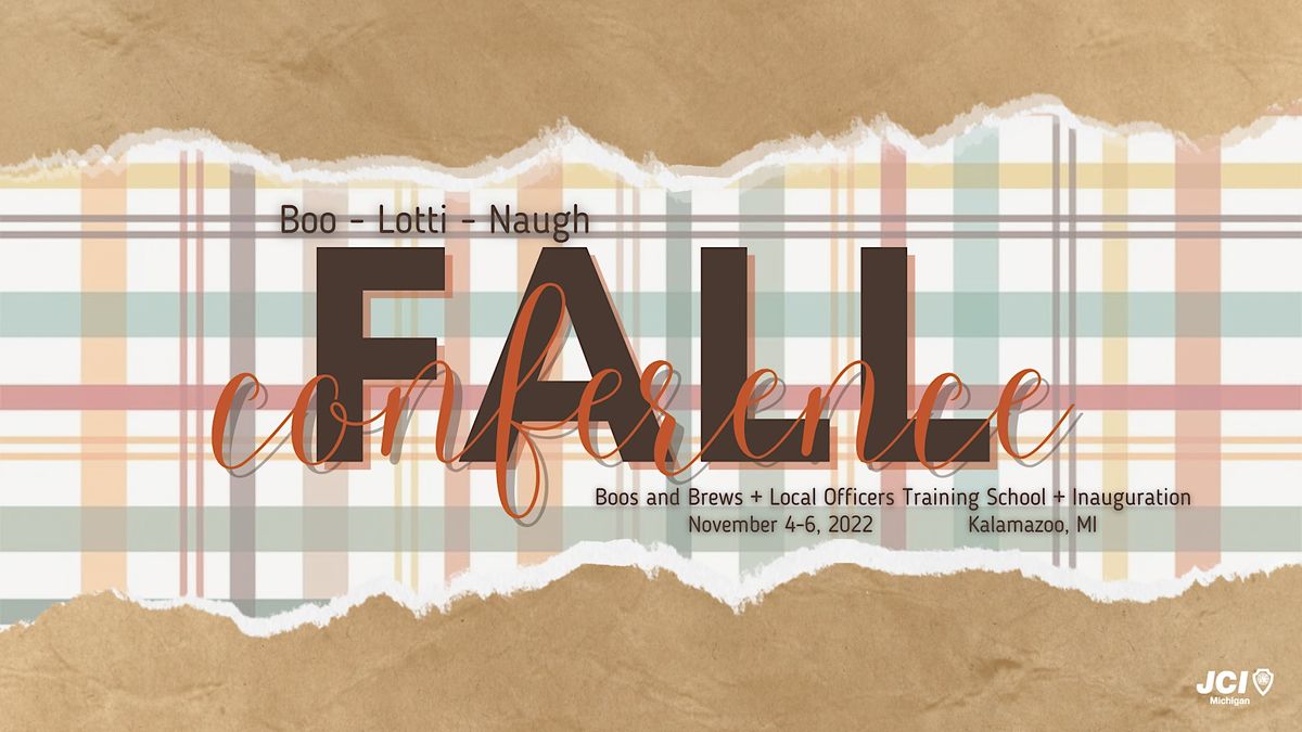 Fall Conference aka Boo-Lotti-Naug, Radisson Plaza Hotel Kalamazoo, 4 ...