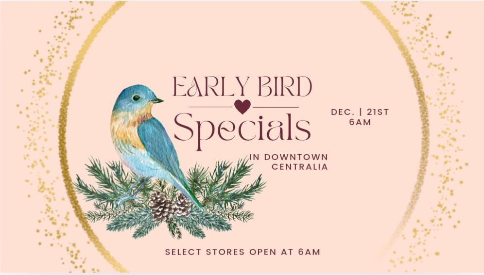 Early Bird Specials