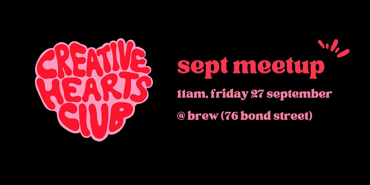 Creative Hearts Club September Meetup