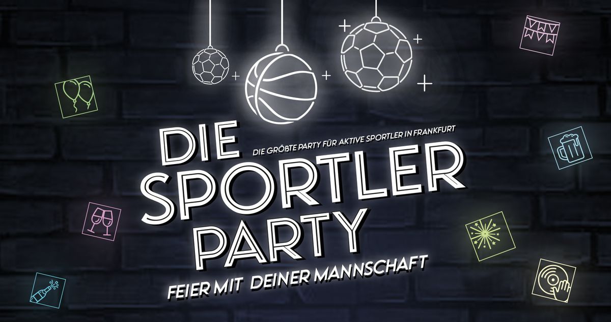 Die Sportler Party - Feier mit deiner Mannschaft \ud83d\udcaa\ud83c\udfc0\ud83c\udfd0\u26bd