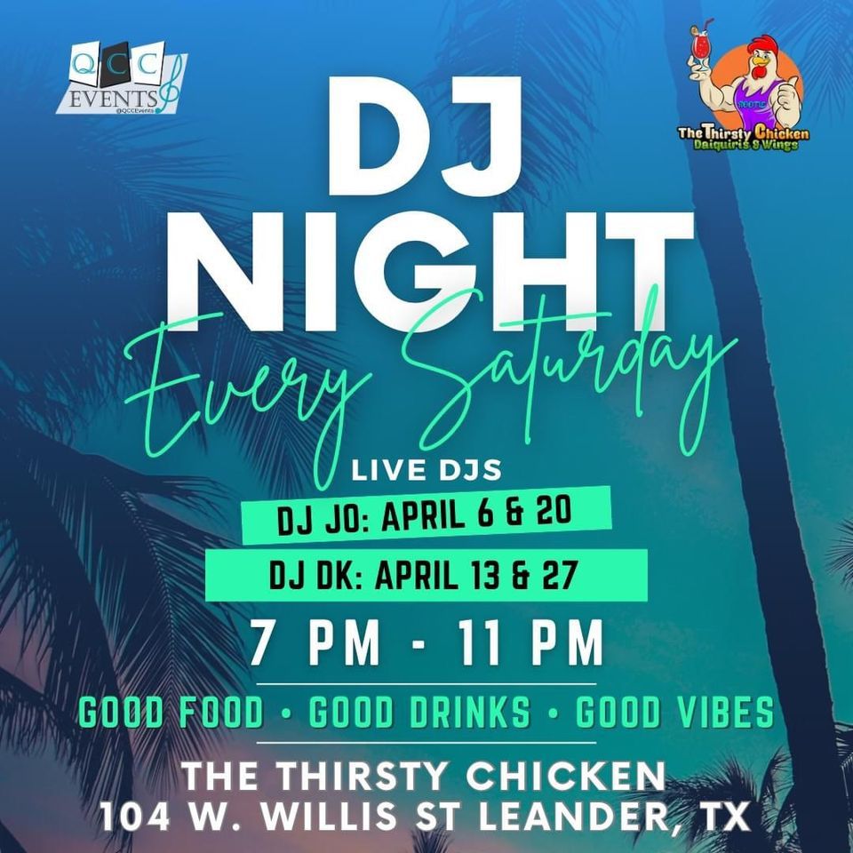DJ DK at The Thirsty Chicken 4.27.24