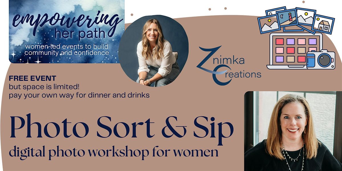 Empowering Her Path: Photo Sort & Sip with Lida Bunting