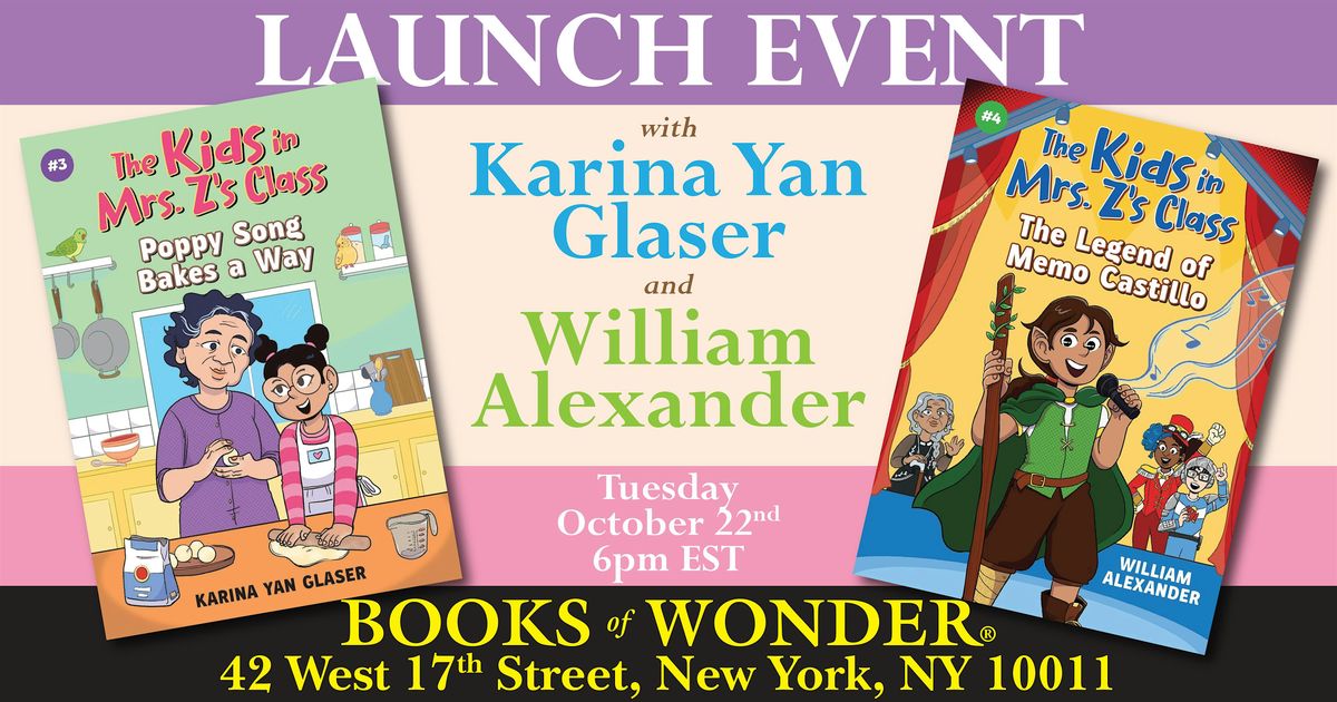 Launch | Kids in Mrs. Z's Class with Karina Yan Glaser & William Alexander