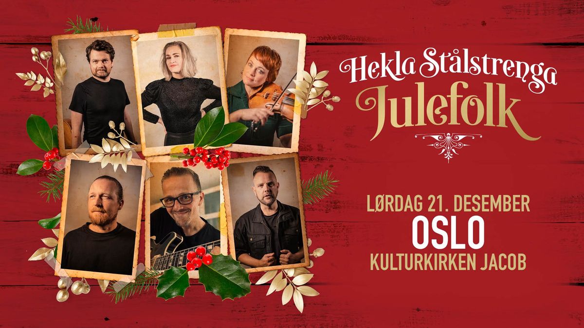 Hekla St\u00e5lstrenga \u2013 Julefolk \/\/ Kulturkirken Jakob