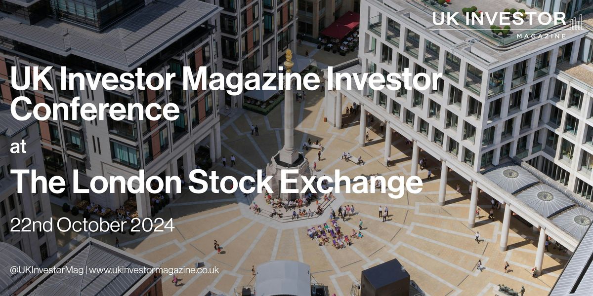 UK Investor Magazine Investor Conference 22nd October