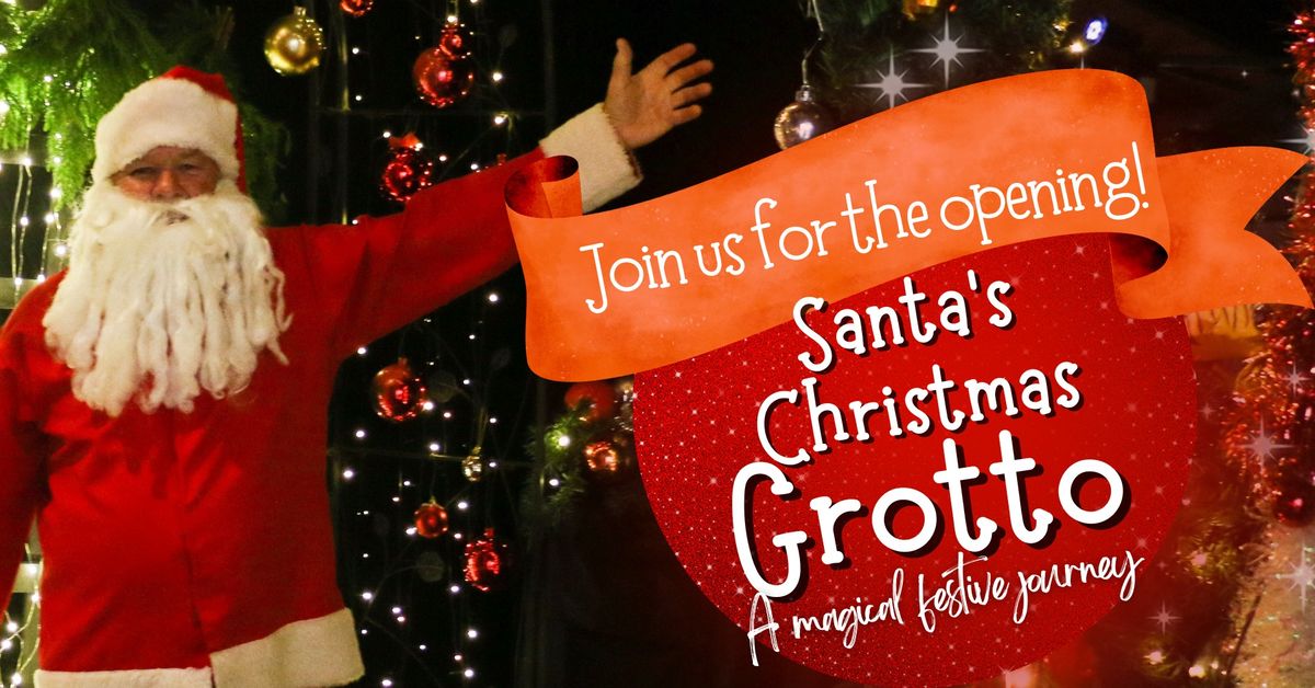 Santa's Christmas Grotto Opening Night