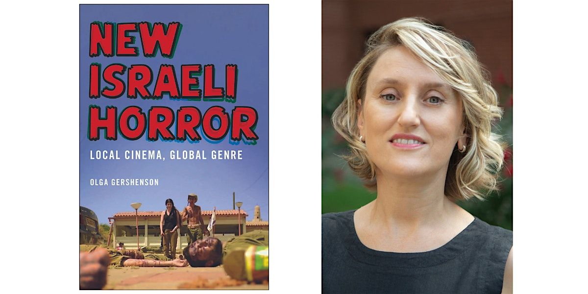 Book Talk - "New Israeli Horror" with Olga Gershenson