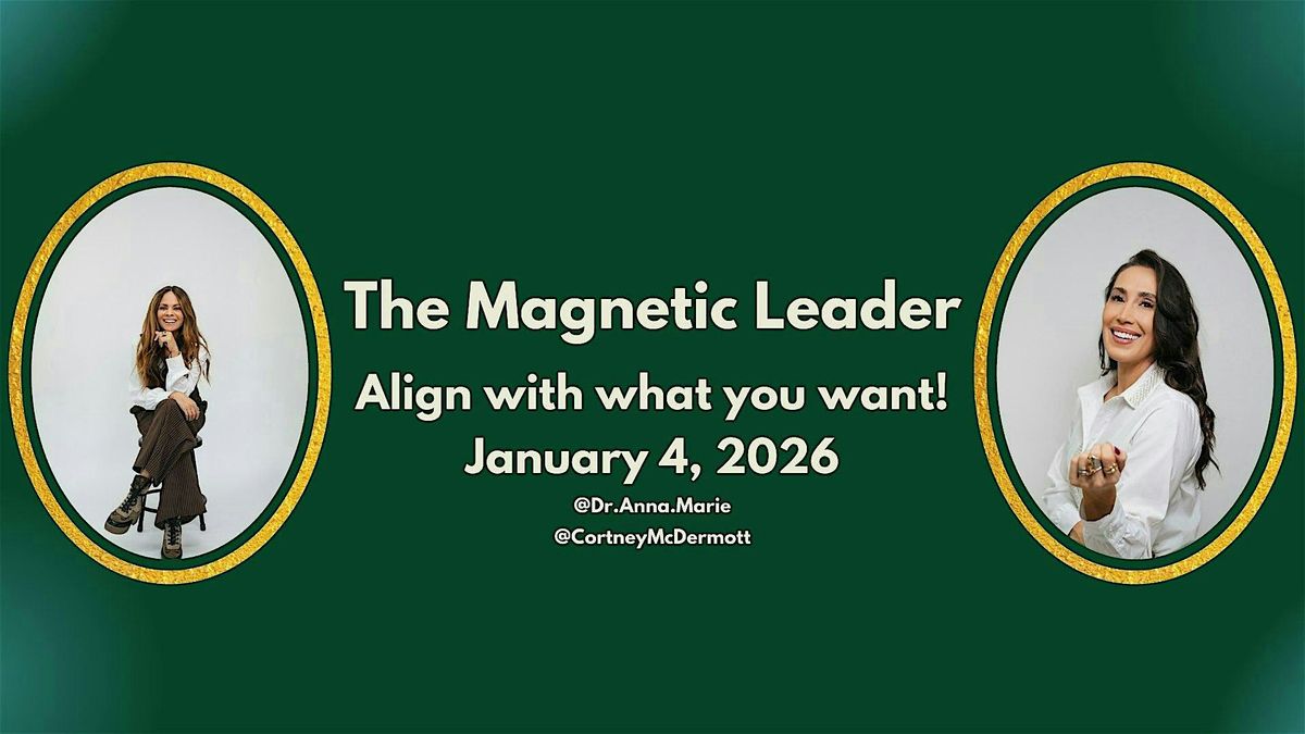 The Magnetic Leader 26\u2019