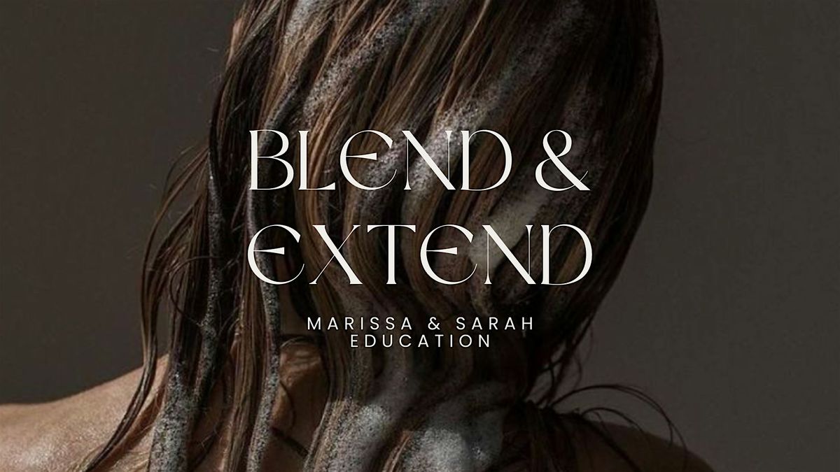 Blend & Extend : Marissa & Sarah Education