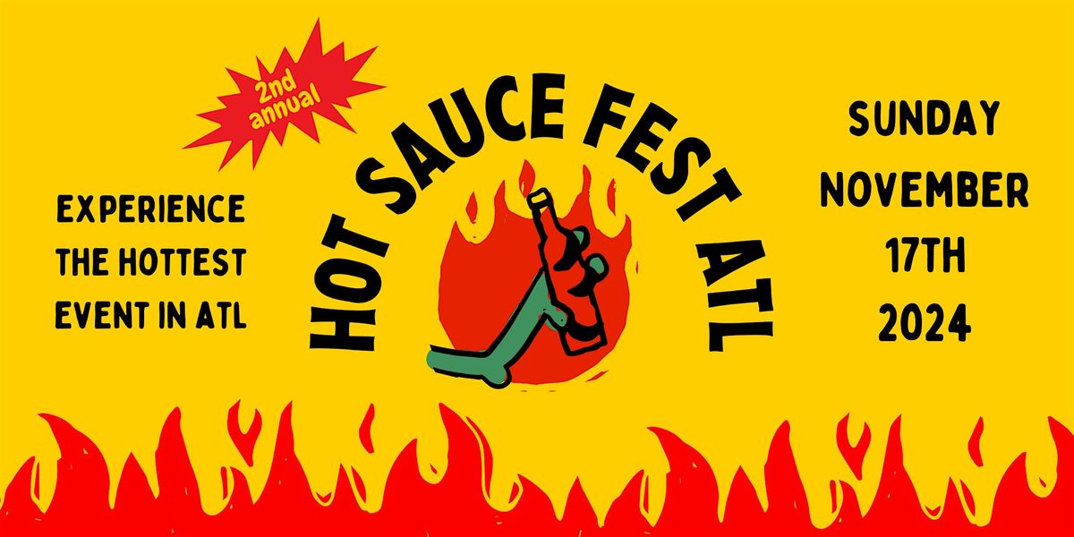 Hot Sauce Fest ATL