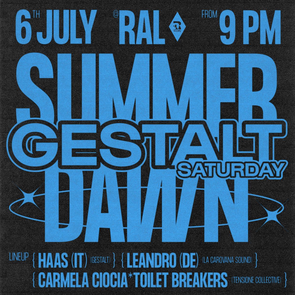 Gestalt Summer Dawn Saturday at RAL