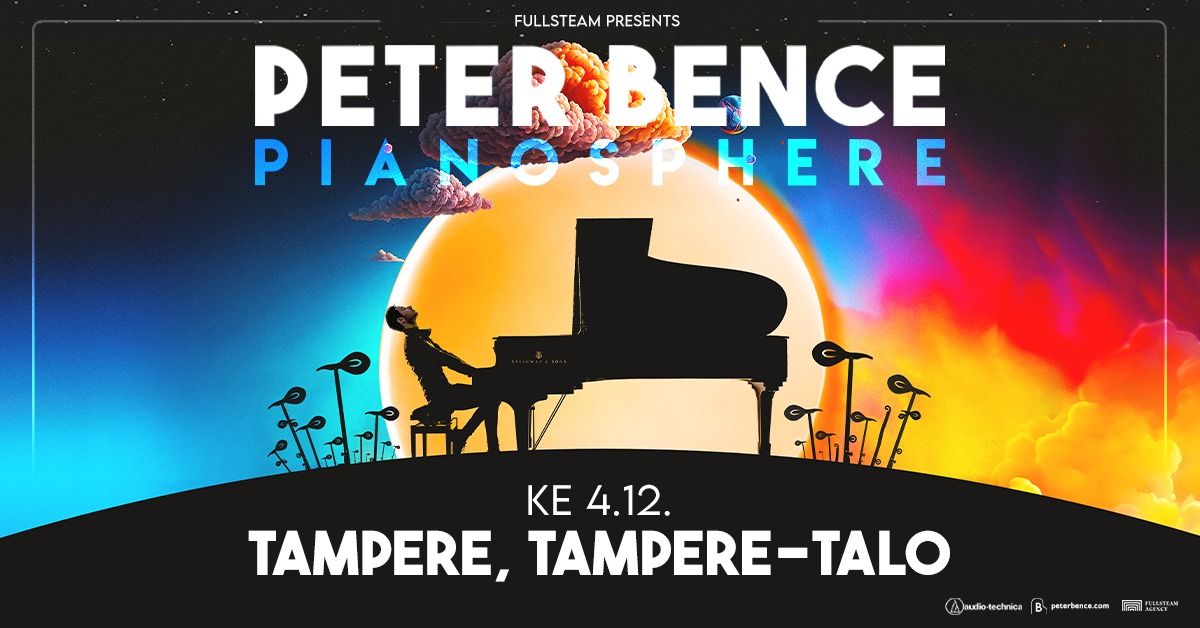 PETER BENCE: PIANOSPHERE 4.12.2024 @ Tampere-talo