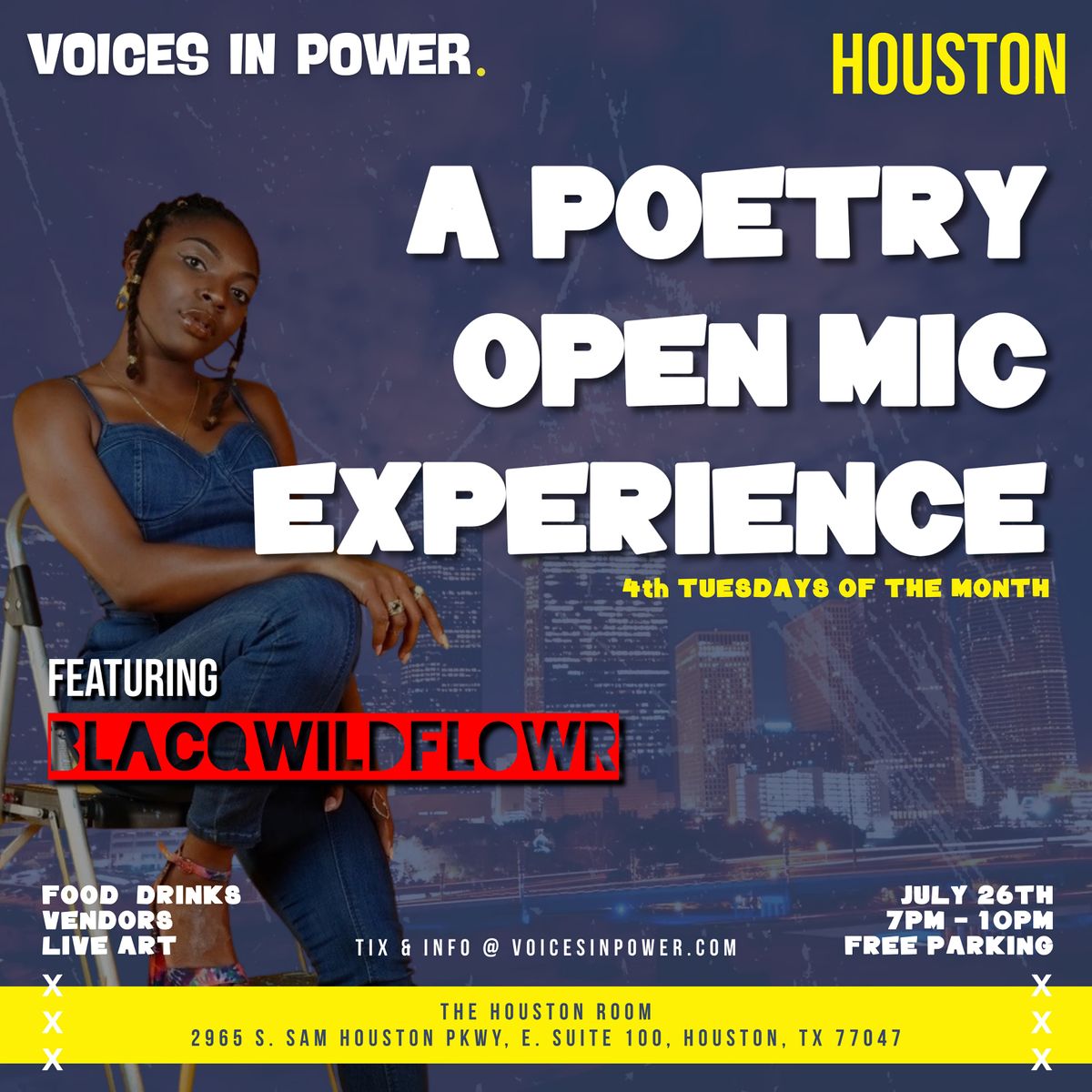 Voices In Power: A Poetry Open Mic Experience ft. Blacqwildflowr | HOUSTON