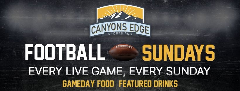 \ud83c\udfc8 Football Sundays at Canyons Edge Pub