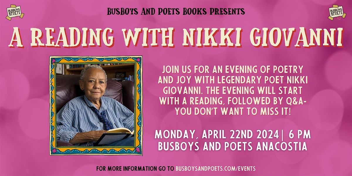 A Reading with Nikki Giovanni | A Busboys and Poets Books Presentation