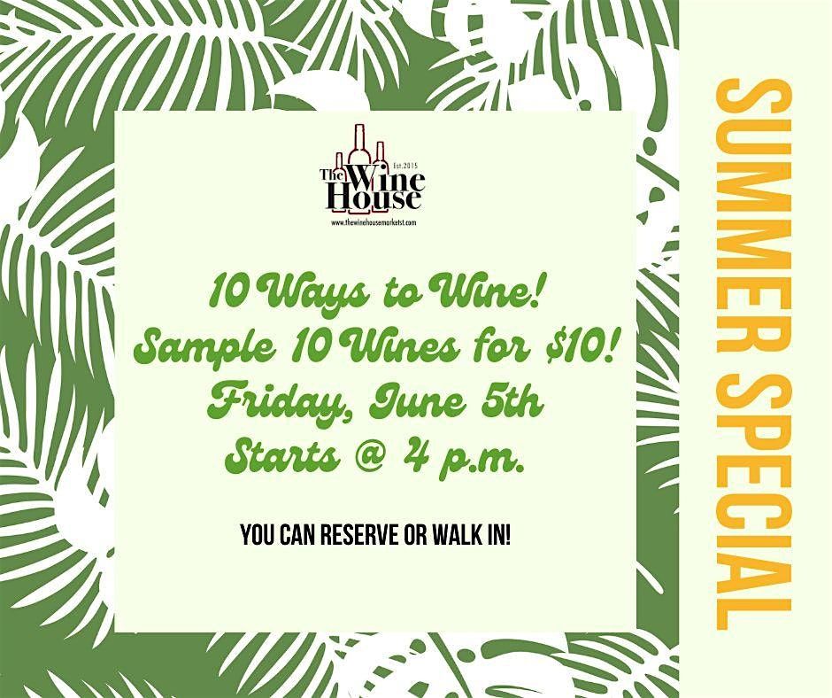 10 Ways to Wine!