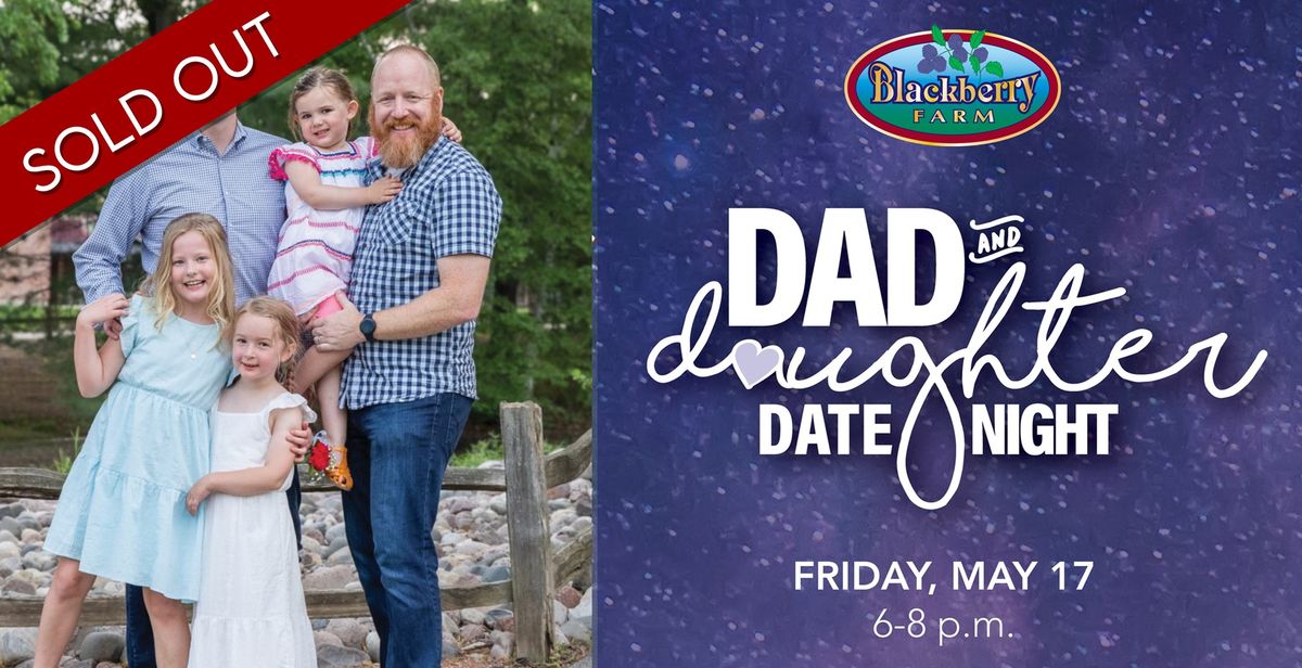 Dad & Daughter Date Night - SOLD OUT