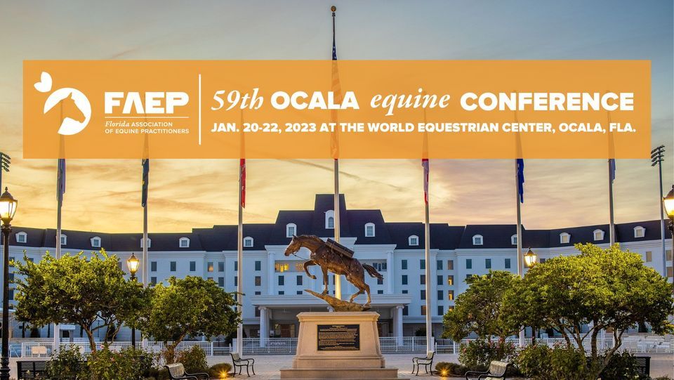 Ocala Equine Conference 2023, World Equestrian Center Ocala, 20