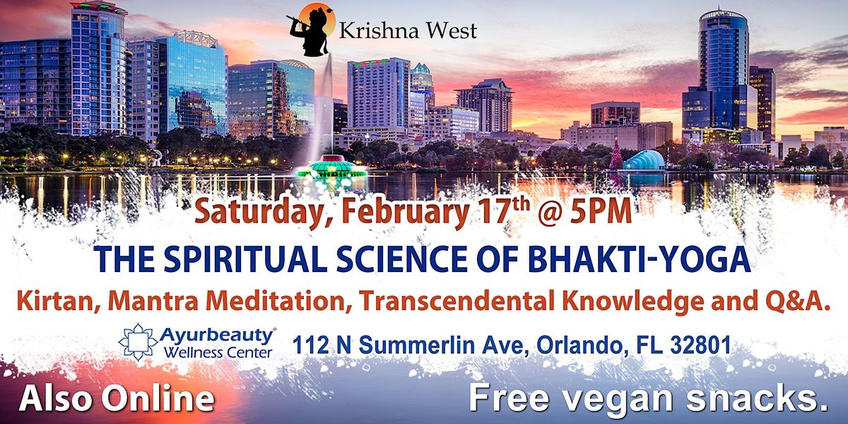 The Spiritual Science of Bhakti-Yoga