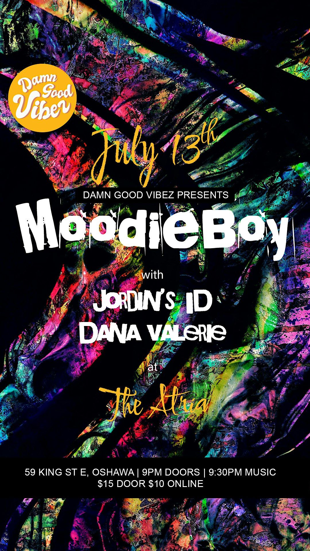 Moodie Boy, Jordin's Id, and Dana Valerie at The Atria