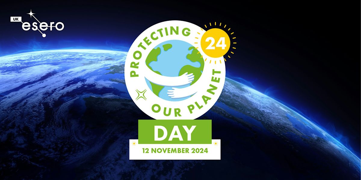 PROTECTING OUR PLANET DAY 2024