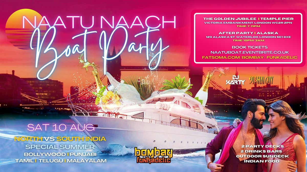 Naatu Naach  Bollywood Boat Party