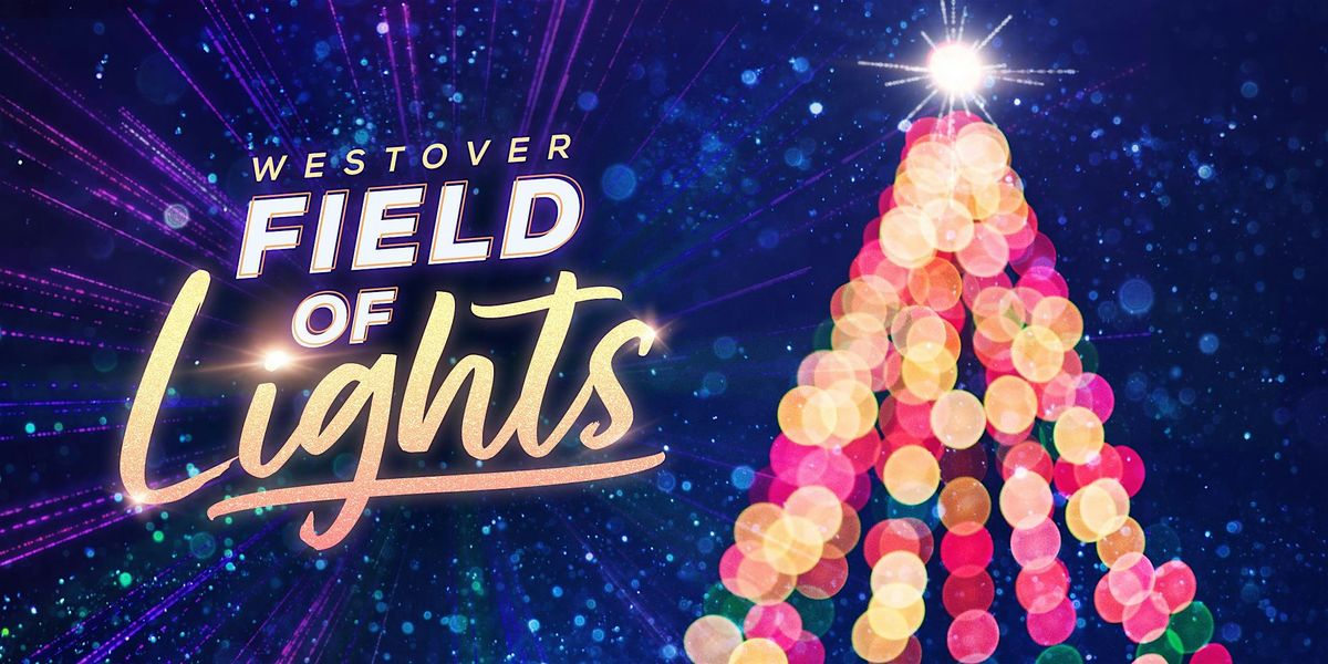 Westover Field of Lights 2024