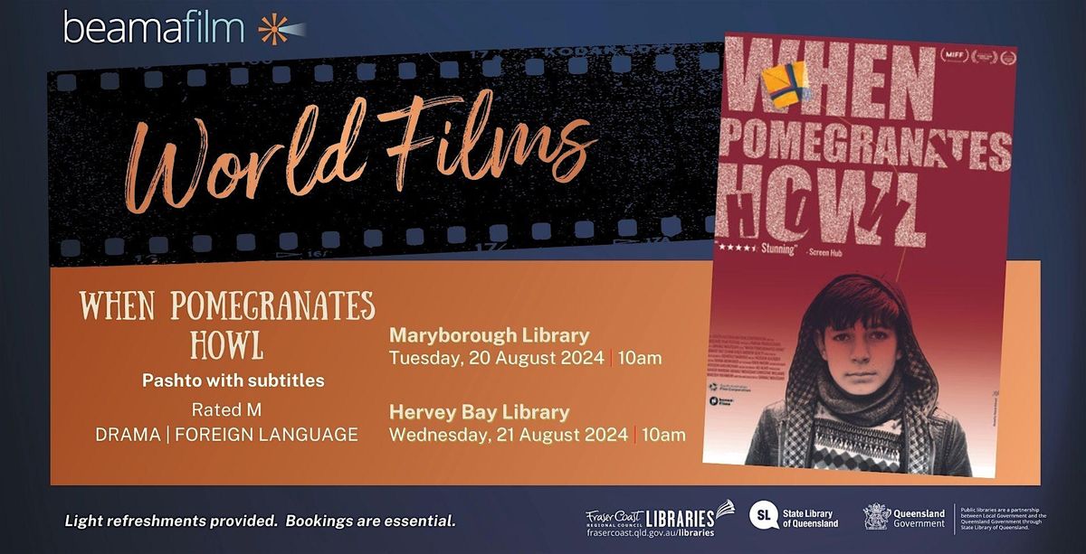 World Film - When Pomegranates Howl- Maryborough Library