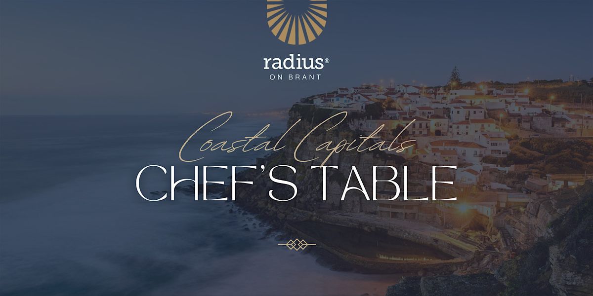 Coastal Capitals Chef's Table