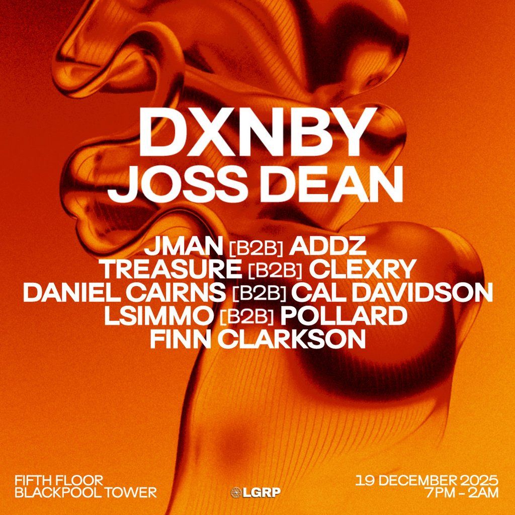 DXNBY x JOSS DEAN at the Blackpool tower