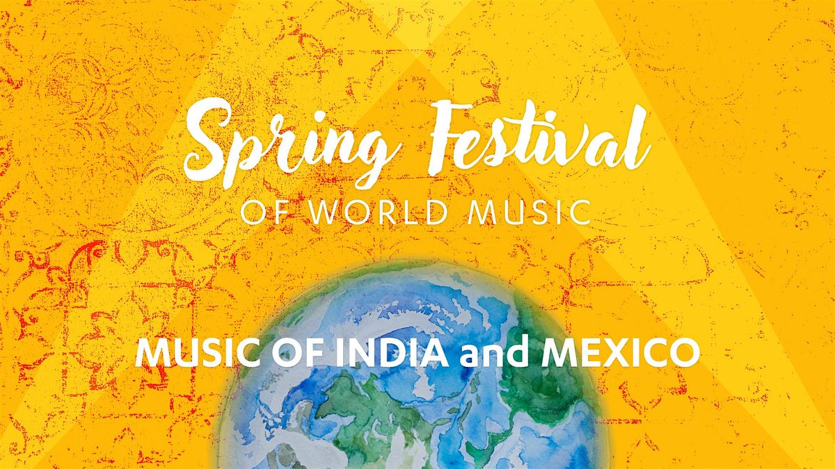 Music of India and Mexico