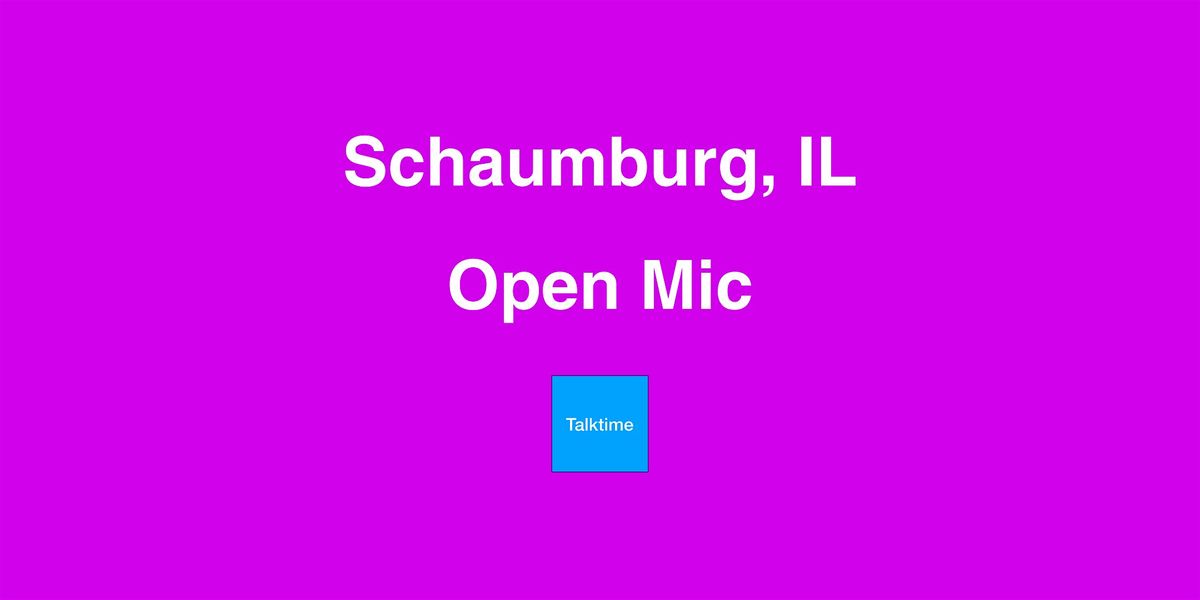 Open Mic - Schaumburg