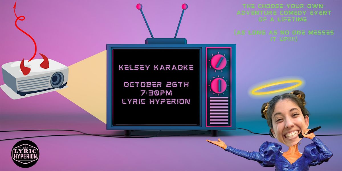 Kelsey Karaoke