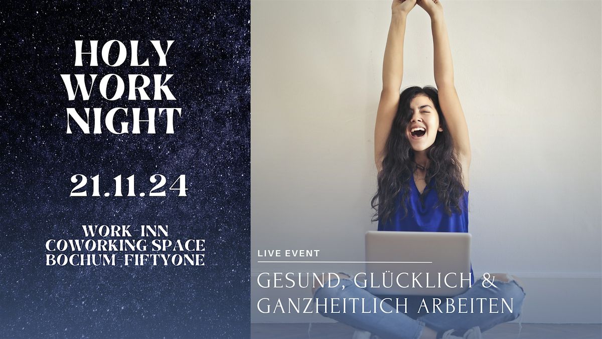 Holy Work Night - Bochum