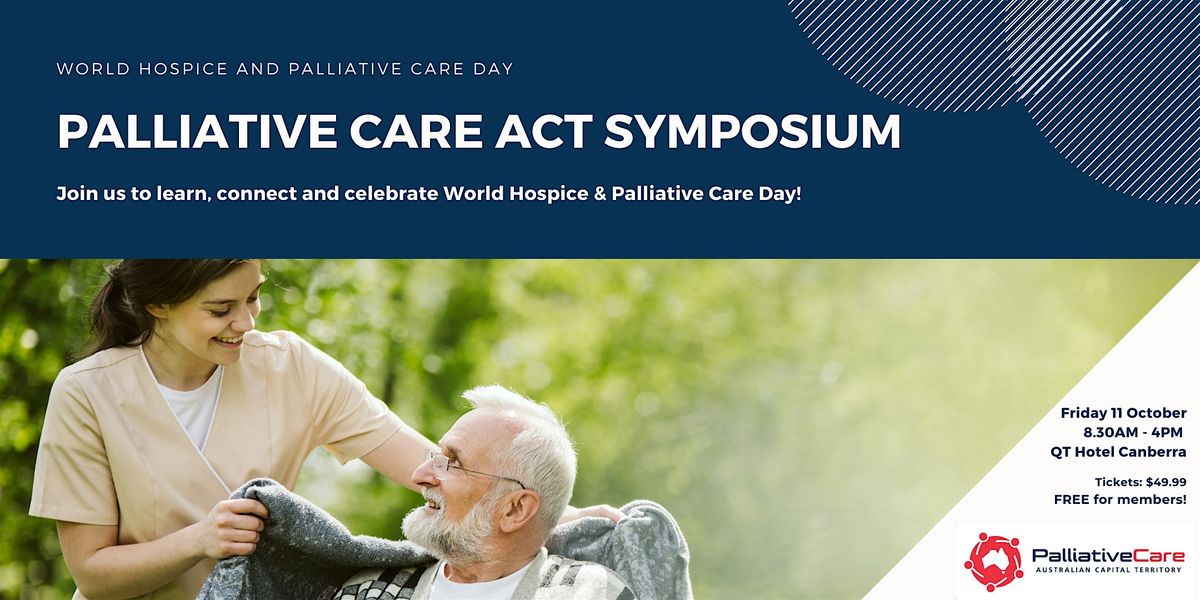 Palliative Care ACT Symposium & Networking Drinks