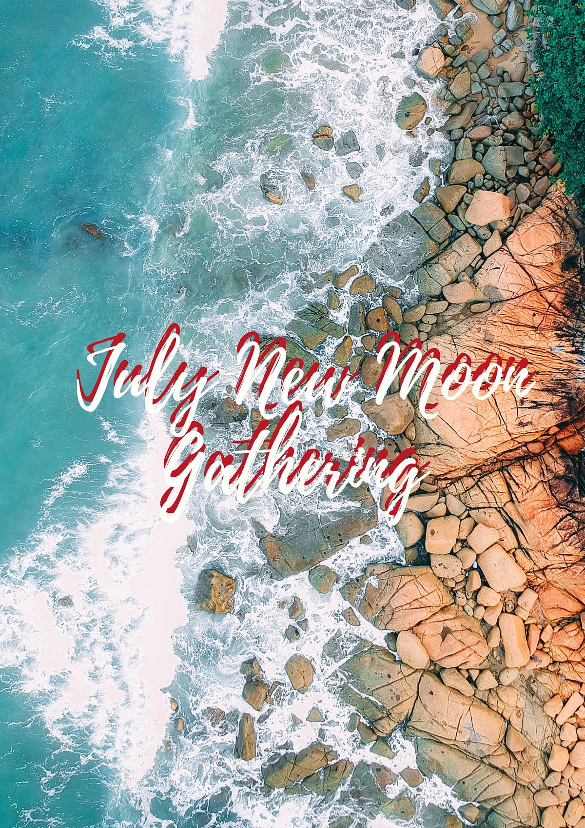 July New Moon Gathering