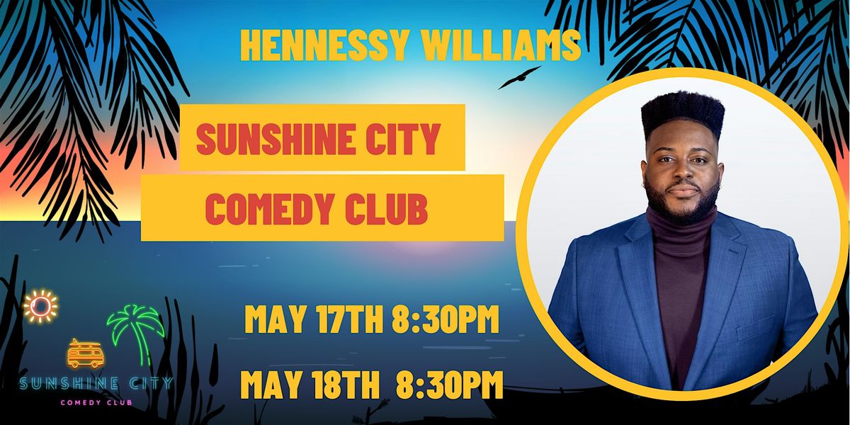 Hennessy Williams III | Sat May 18th | 8:30pm