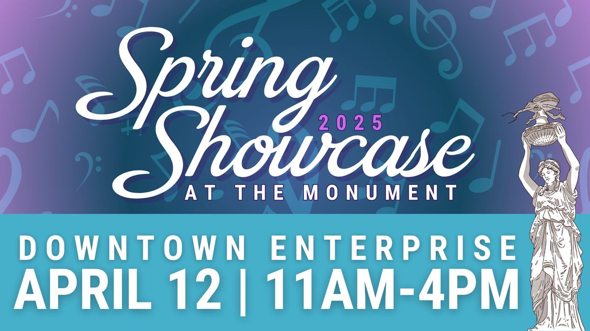 Spring Showcase at the Monument