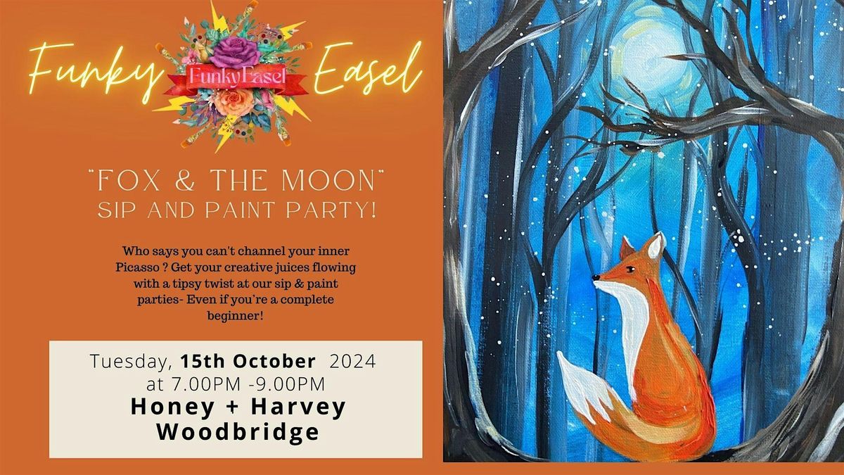 The Funky Easel Sip & Paint: Fox & the Moon in Woodbridge, Suffolk