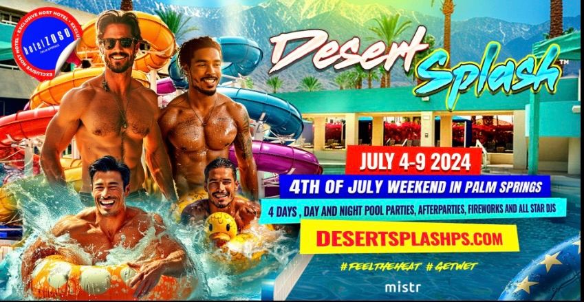 DESERT SPLASH, JULY 4th WEEKEND 10 ALL STAR DJ\u2019s TBC 