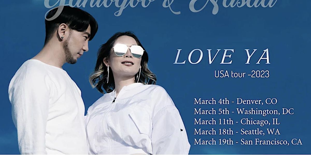 "Love Ya" Gantogoo & Nasaa USA Tour 2023