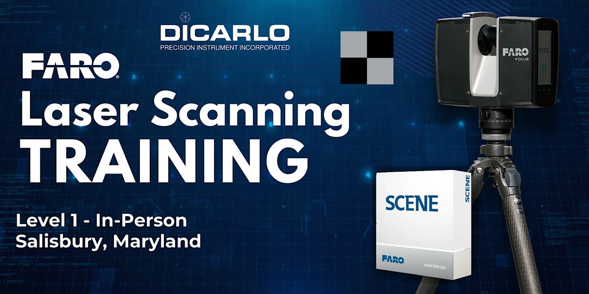 FARO 3D Laser Scanning: Level 1 Training - IN PERSON [Sept. 2024]