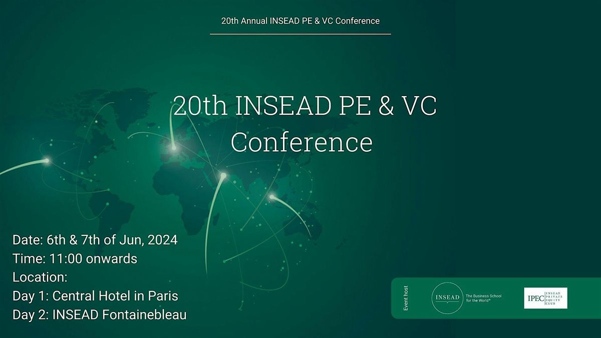 20th Annual INSEAD Private Equity & Venture Capital Conference